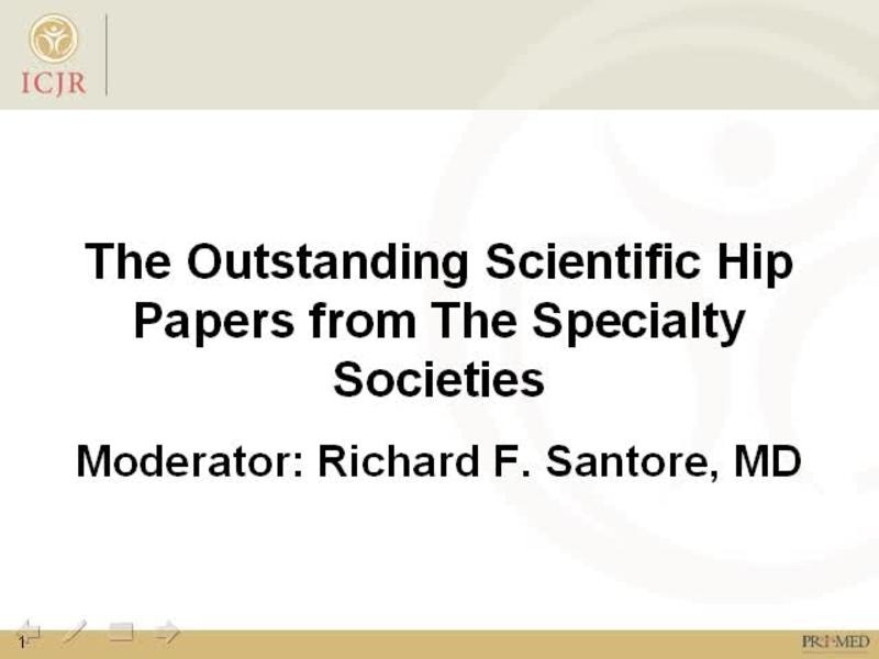 Outstanding Scientific Hip Papers - Discussion