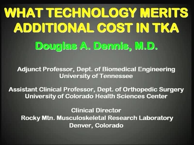 What Technology Merits Additional Cost in TKA