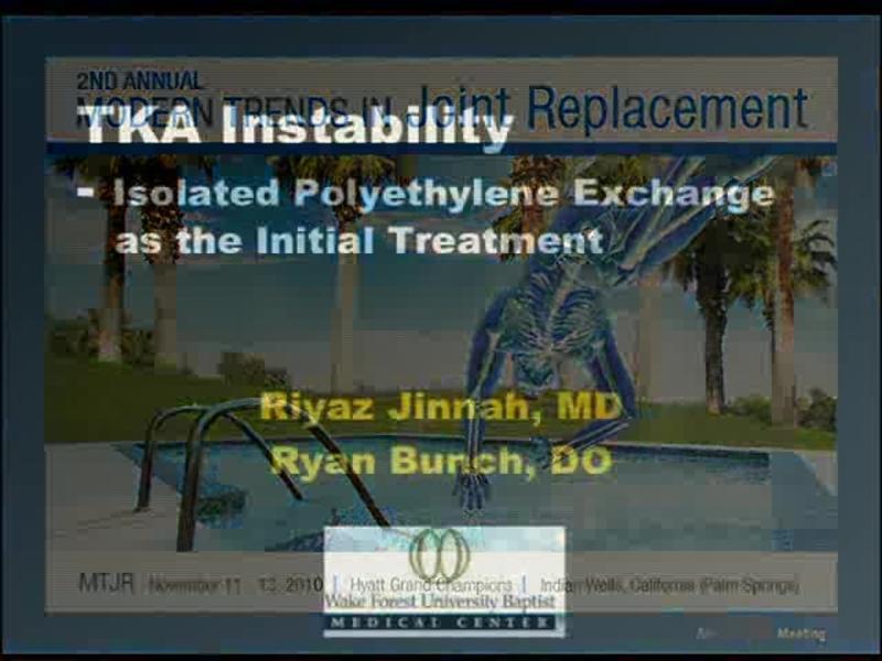TKA Instability - Isolated Polyethylene Exchange as the Init